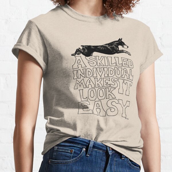 A Skilled Individual Classic T-Shirt