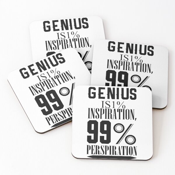 Item preview, Genius is 1% inspiration, 99% perspiration designed and sold by SasKloset.