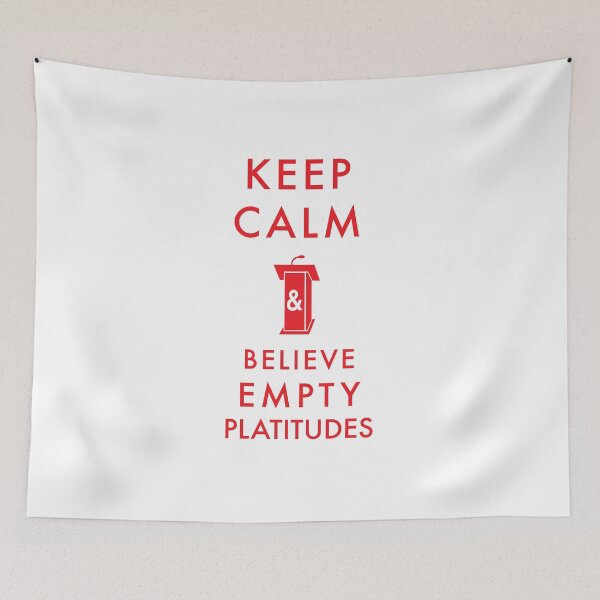 Item preview, Keep Calm Empty Platitudes designed and sold by ModernLogo.