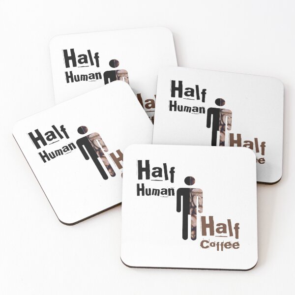 Item preview, Half Human Half Coffee designed and sold by UncleStuScience.