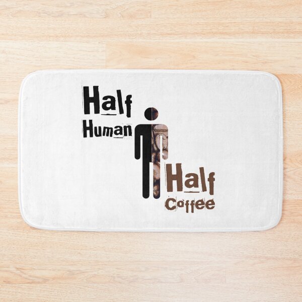 Item preview, Half Human Half Coffee designed and sold by UncleStuScience.