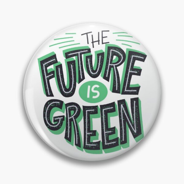 Item preview, The Future is Green designed and sold by David Miranda.
