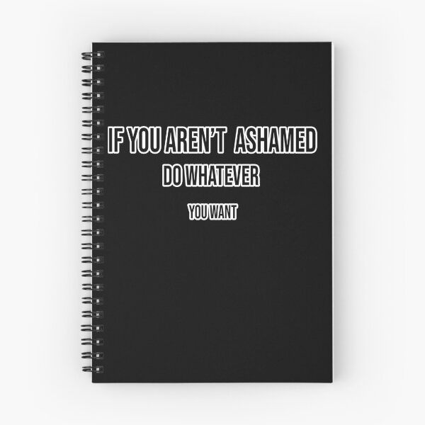 Item preview, if you arent ashamed do whatever you want  designed and sold by anemiche.