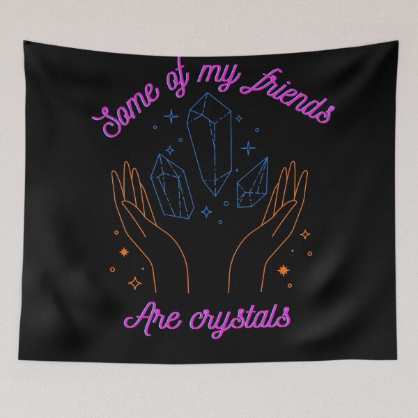 Item preview, Some of my friends are crystals designed and sold by SpritesOfSpirit.