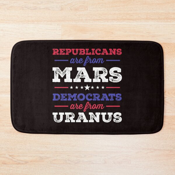 Item preview, Republicans are from Mars, Democrats are from Uranus designed and sold by RightWing1776.