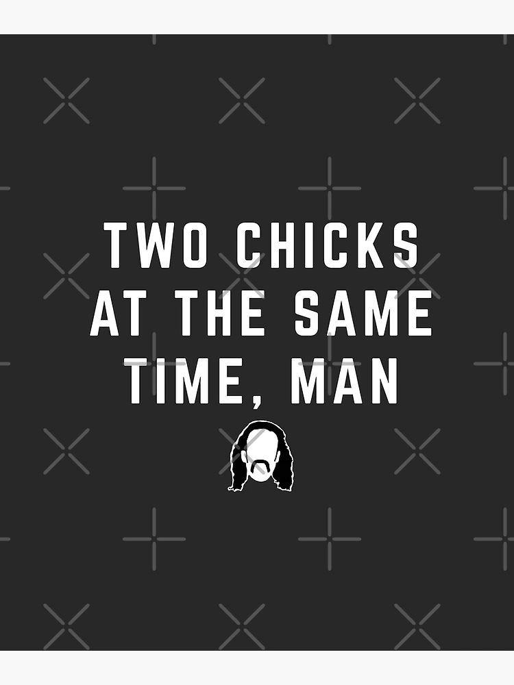 Two chicks at the same time - Office Space | Poster