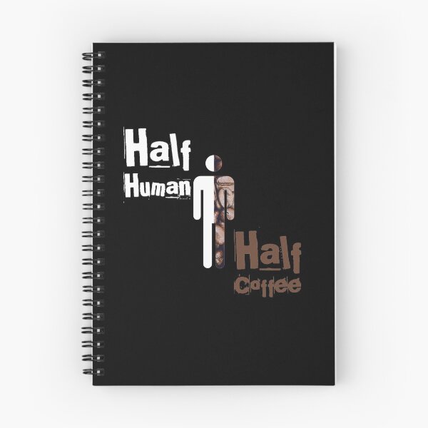 Item preview, Half Human Half Coffee designed and sold by UncleStuScience.