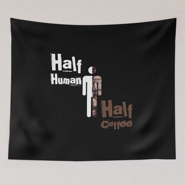 Item preview, Half Human Half Coffee designed and sold by UncleStuScience.