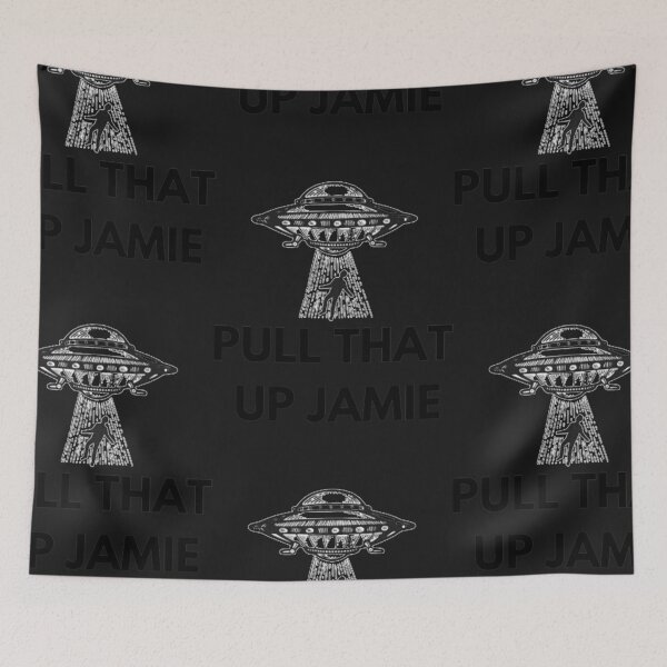 Item preview, Joe Rogan Experience &x27;Pull that up Jamie&x27; UFO Classic  designed and sold by RobertMorales49.