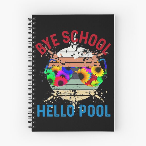 Item preview, Bye School Hello Pool designed and sold by UncleStuScience.