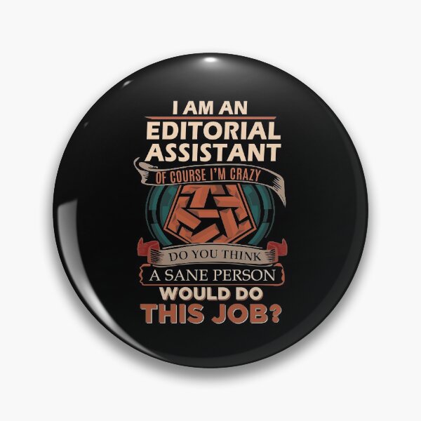 Item preview, Editorial Assistant T Shirt - Sane Person Gift Item Tee designed and sold by ccolaberni.
