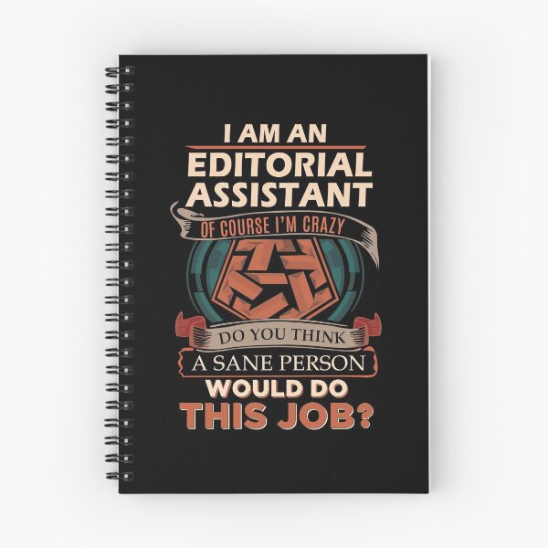Item preview, Editorial Assistant T Shirt - Sane Person Gift Item Tee designed and sold by ccolaberni.