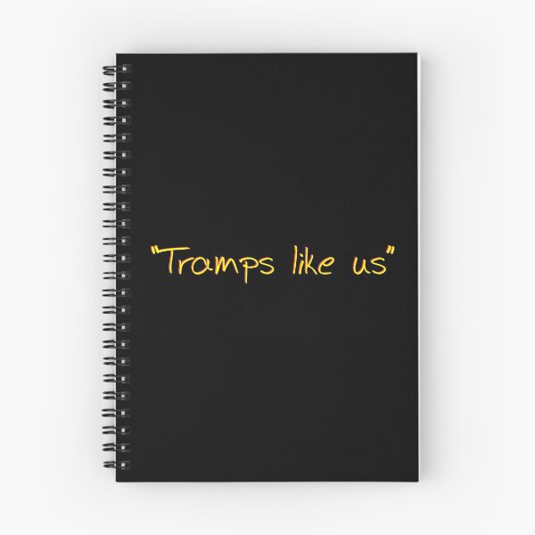 Item preview, Tramps Like Us. Wordart From Wallsoffame.com.au designed and sold by WallsOfFameAust.