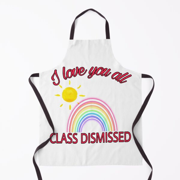 Item preview, I love you all, class dismissed designed and sold by FACELESS MONKEY.
