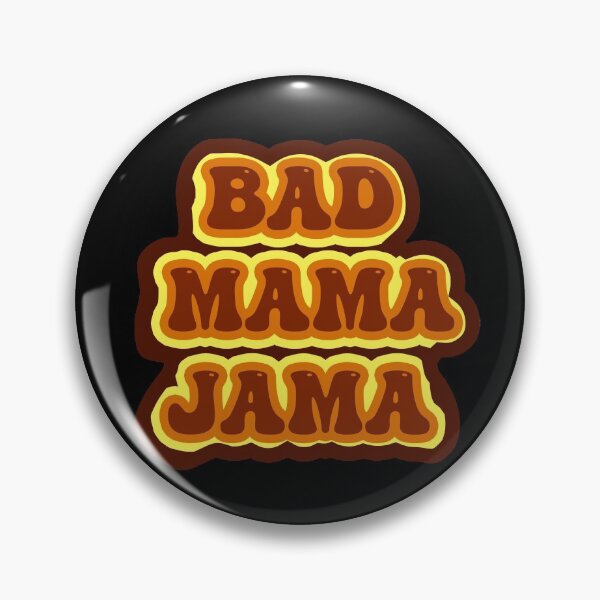 Item preview, Bad Mama Jama  designed and sold by JoeofArt.