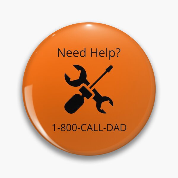 Item preview, Need Help? 1-800-CALL-DAD #FathersDay2021 designed and sold by GeoTeasters.