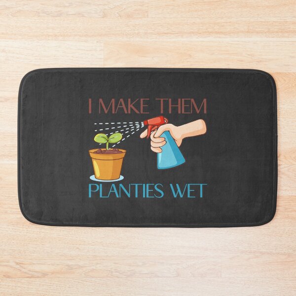 Item preview, I make them planties wet funny plant design designed and sold by LAST WEEK'S STOLEN AESTHETICS.