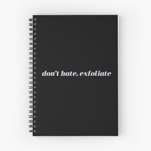 Item preview, Don't Hate. Exfoliate. designed and sold by surrasa.