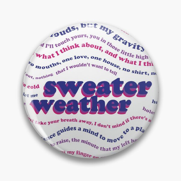 Artikelvorschau, "Sweater Weather" Lyric Poster entworfen und verkauft von maggikarp.