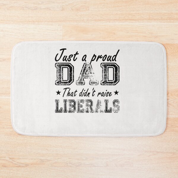 Item preview, Mens Just A Proud Dad That Didn't Raise Liberals T-Shirt designed and sold by Connect-Sparkta.