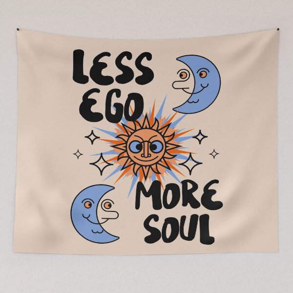 Item preview, Less Ego More Soul designed and sold by Julia Santos.