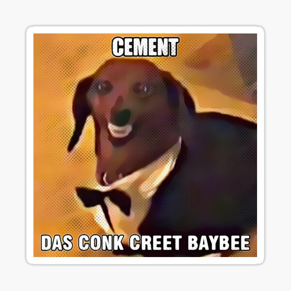 Item preview, Cement das Conk Creet Baybee Meme designed and sold by fomodesigns.