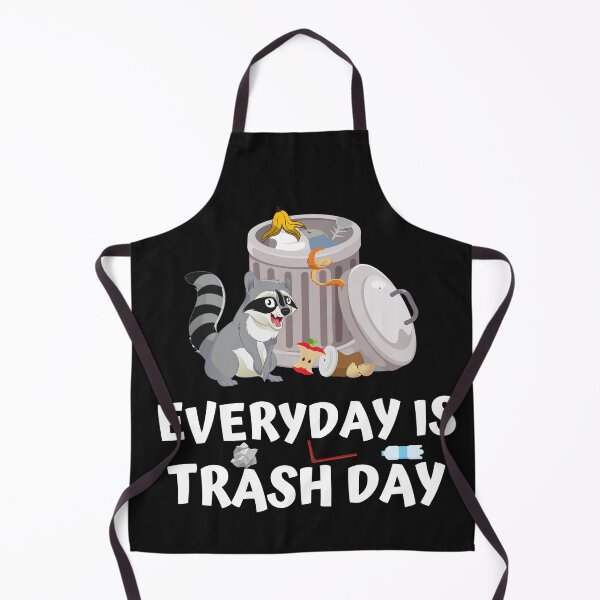 Item preview, Everyday Is Trash Day - Trash Racoon designed and sold by TheAnimalZ00.