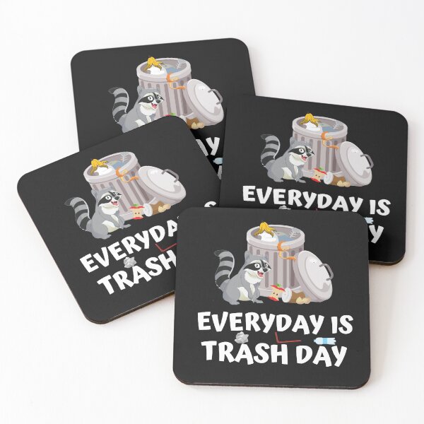 Item preview, Everyday Is Trash Day - Trash Racoon designed and sold by TheAnimalZ00.