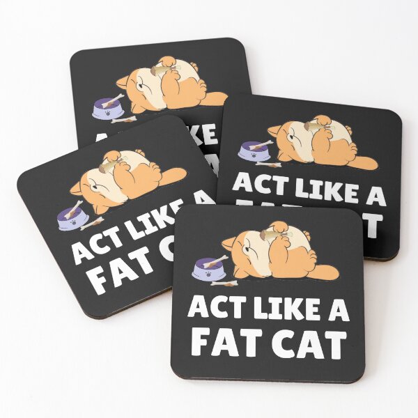 Item preview, Act Like A Fat Cat designed and sold by TheAnimalZ00.