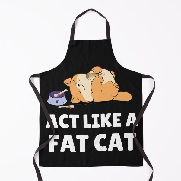 Item preview, Act Like A Fat Cat designed and sold by TheAnimalZ00.