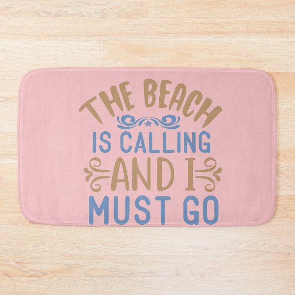Item preview, THE BEACH IS CALLING AND I MUST GO designed and sold by Remorem.