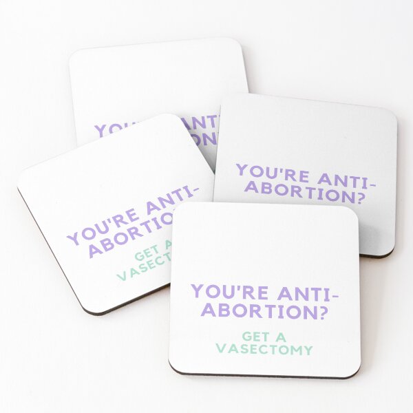 Item preview, You're Anti-Abortion? Get a vasectomy designed and sold by Aisosisiliz.