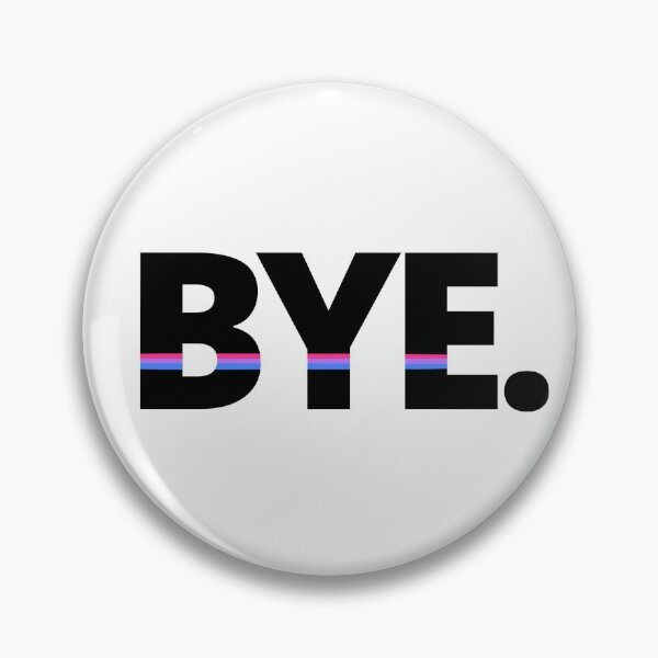 Item preview, Bisexual “Bi/Bye” Pride  designed and sold by TKandMei.
