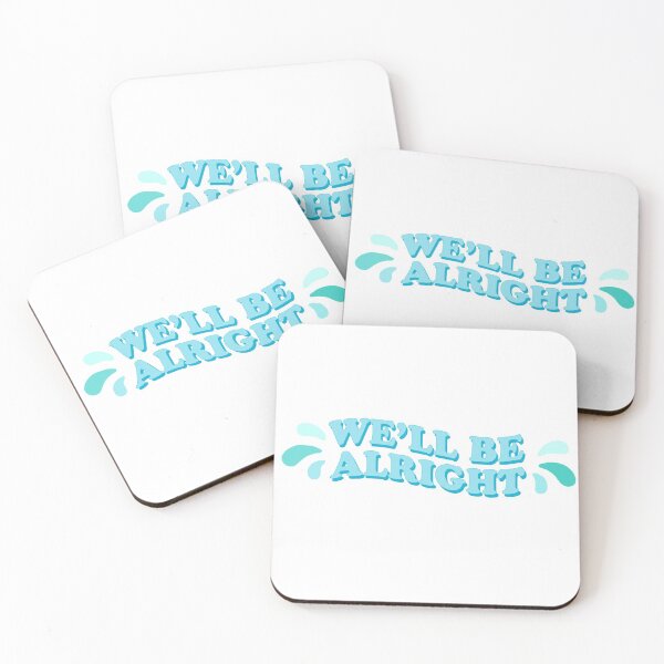 Item preview, We'll Be Alright designed and sold by dnw946.