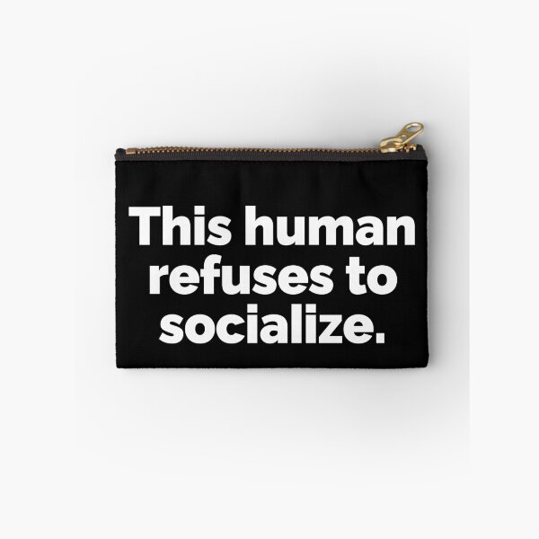 Item preview, This human refuses to socialize designed and sold by 23mangoes.