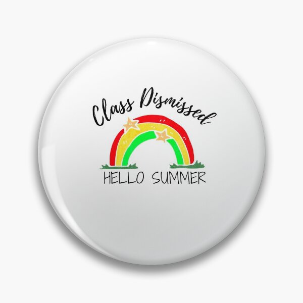 Item preview, CLASS DISMISSED HELLO SUMMER designed and sold by ThebestArtshop.