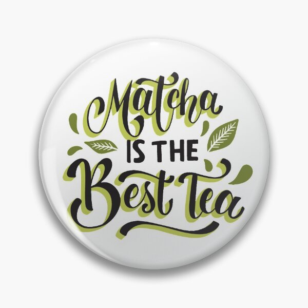 Item preview, Matcha is The Best Tea designed and sold by UllUDesign.
