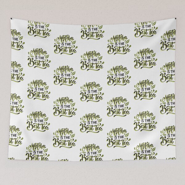 Item preview, Matcha is The Best Tea designed and sold by UllUDesign.