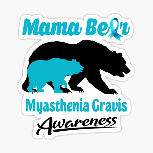 Item preview, Mama Bear Myasthenia Gravis Awareness designed and sold by WeaverbShop.