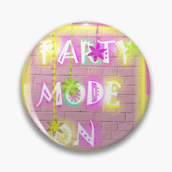 Item preview, Party Mode On designed and sold by flyingghorse.