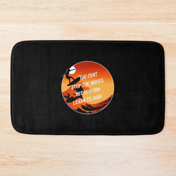 Item preview, You cant stop the waves, but you can learn to surf design for surfers designed and sold by anins-azuree.