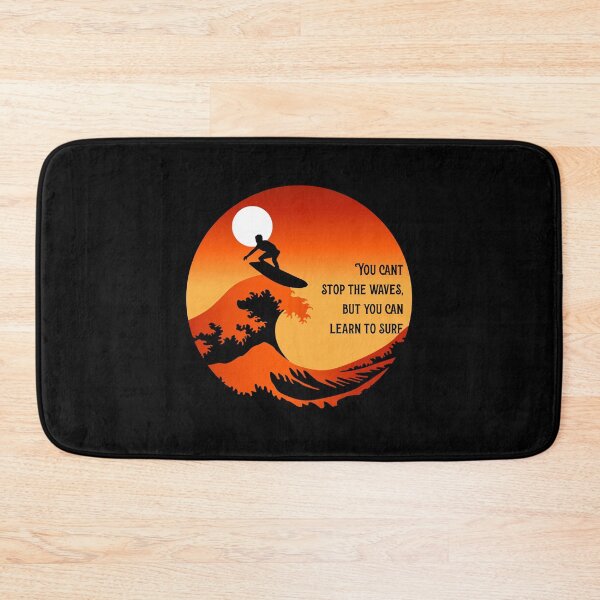 Item preview, You cant stop the waves, but you can learn to surf design for surfers designed and sold by anins-azuree.