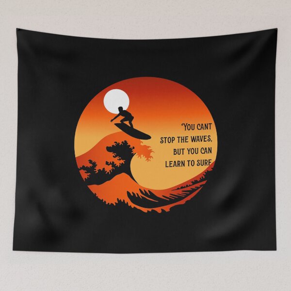 Item preview, You cant stop the waves, but you can learn to surf design for surfers designed and sold by anins-azuree.