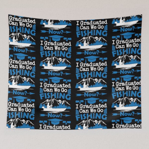 Item preview, I Graduated Can We Go Fishing Now | Grads Love To Fish designed and sold by GravitiTees.