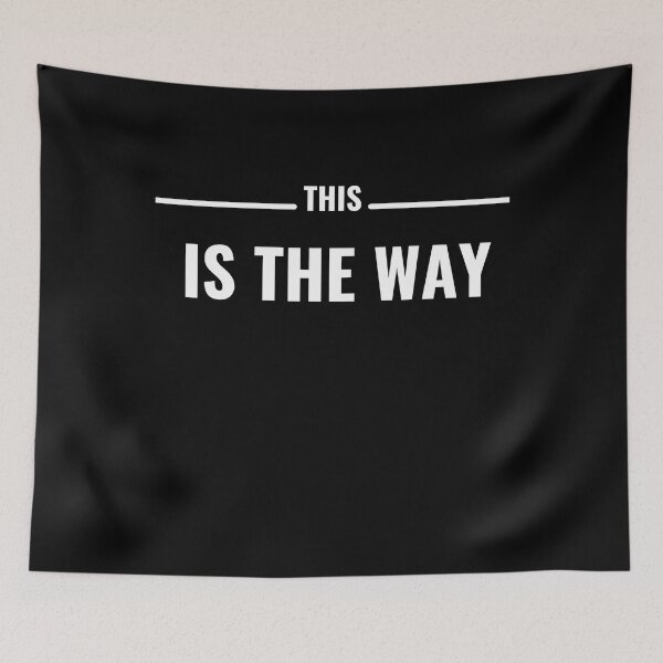Item preview, This Is The Way designed and sold by BellaVille.