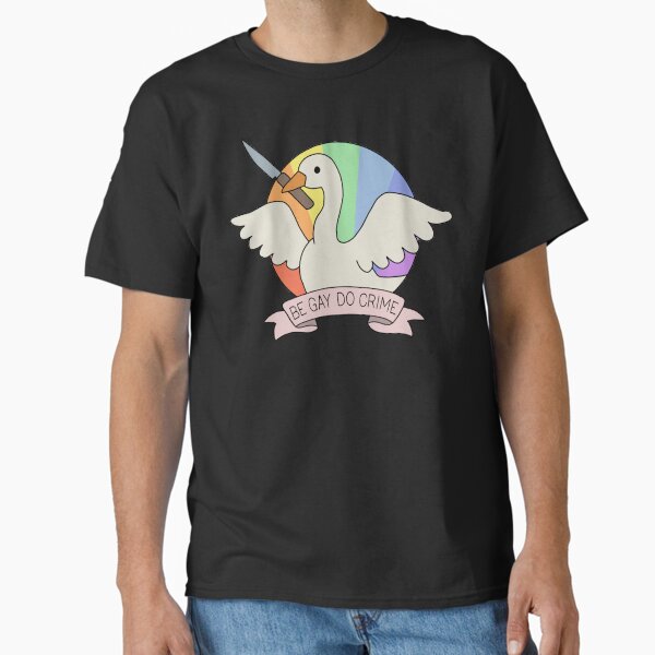Item preview, Be Gay Do Crime - Goose designed and sold by ValentinaHramov.