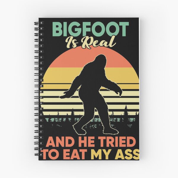Item preview, Bigfoot Is Real And He Tried To Eat My Ass designed and sold by Aguilar209.