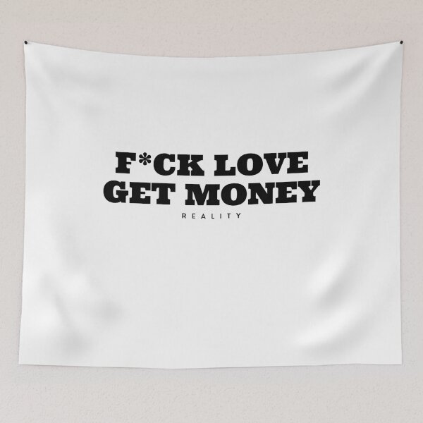 Item preview, Fuck Love Get Money designed and sold by uranus-art.