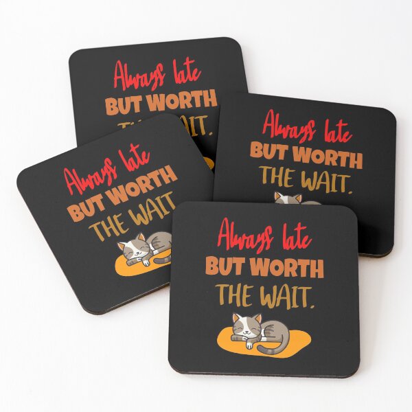 Item preview, Always late but worth the wait. designed and sold by Bodino.