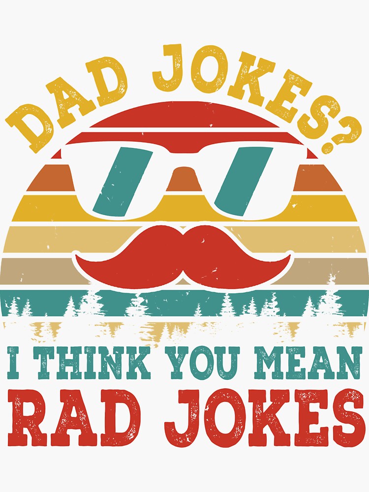 "Father's Day Family Shirt Vintage Retro Dad Jokes You Mean Rad Jokes